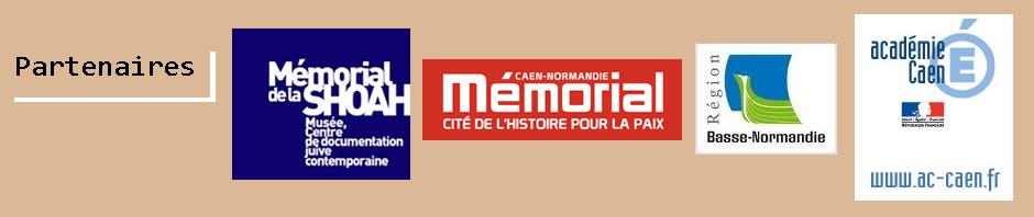 Mémorial de la Shoah Mémorial de Caen Région Basse-Normandie Académie de Caen